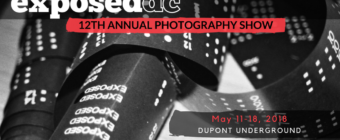 The 2018 Exposed DC Photography Show Opens May 11